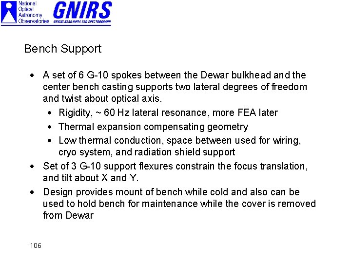 Bench Support · A set of 6 G-10 spokes between the Dewar bulkhead and