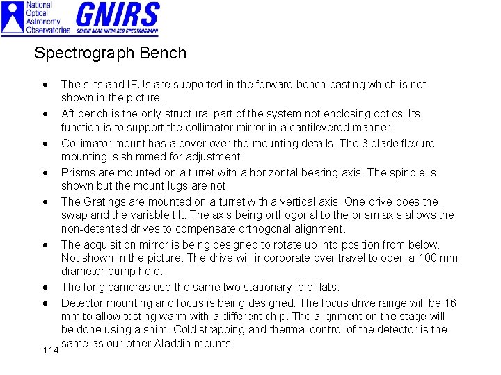 Spectrograph Bench · · · · 114 The slits and IFUs are supported in