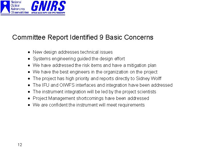 Committee Report Identified 9 Basic Concerns · · · · · 12 New design