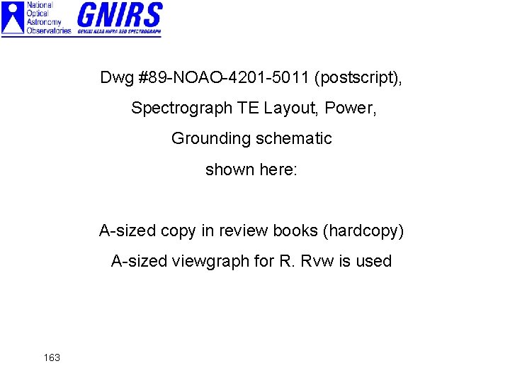 Dwg #89 -NOAO-4201 -5011 (postscript), Spectrograph TE Layout, Power, Grounding schematic shown here: A-sized