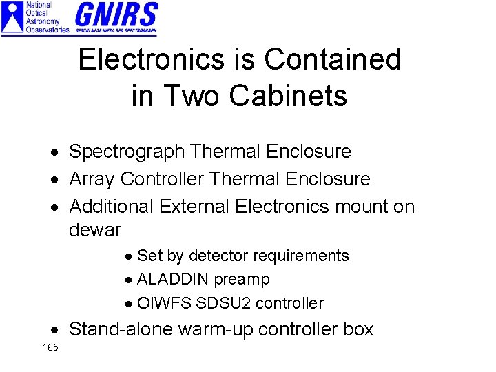 Electronics is Contained in Two Cabinets · Spectrograph Thermal Enclosure · Array Controller Thermal