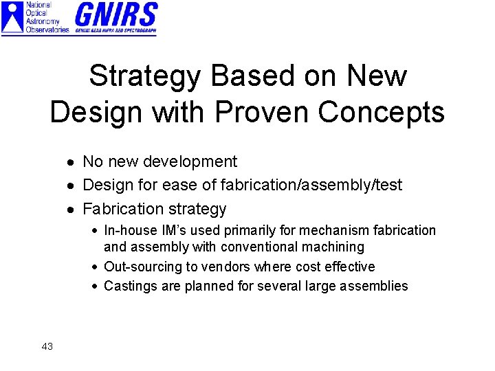 Strategy Based on New Design with Proven Concepts · No new development · Design