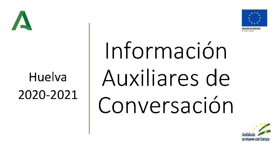 Huelva 2020 -2021 Información Auxiliares de Conversación 