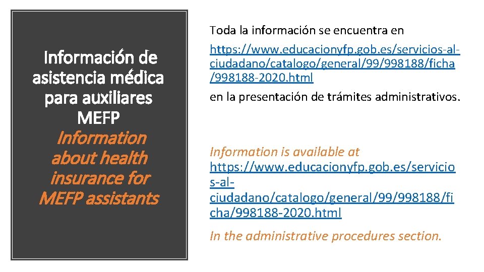 Información de asistencia médica para auxiliares MEFP Information about health insurance for MEFP assistants