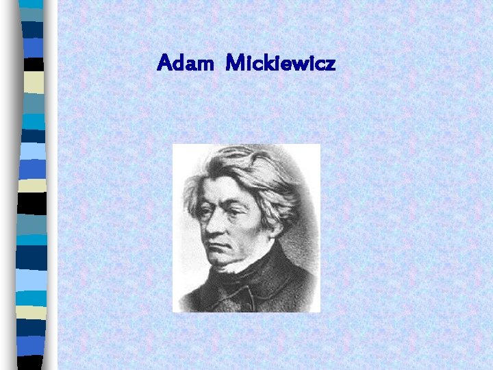  Adam Mickiewicz 