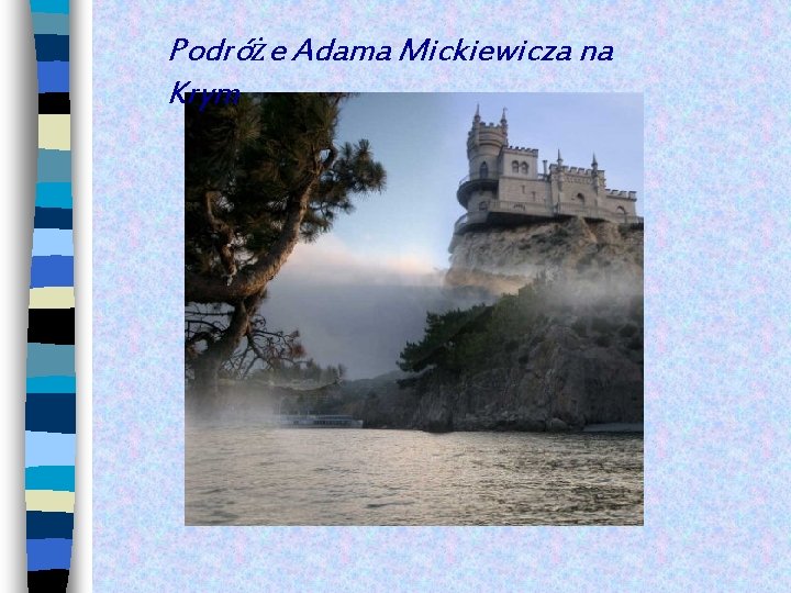 Podróże Adama Mickiewicza na Krym 