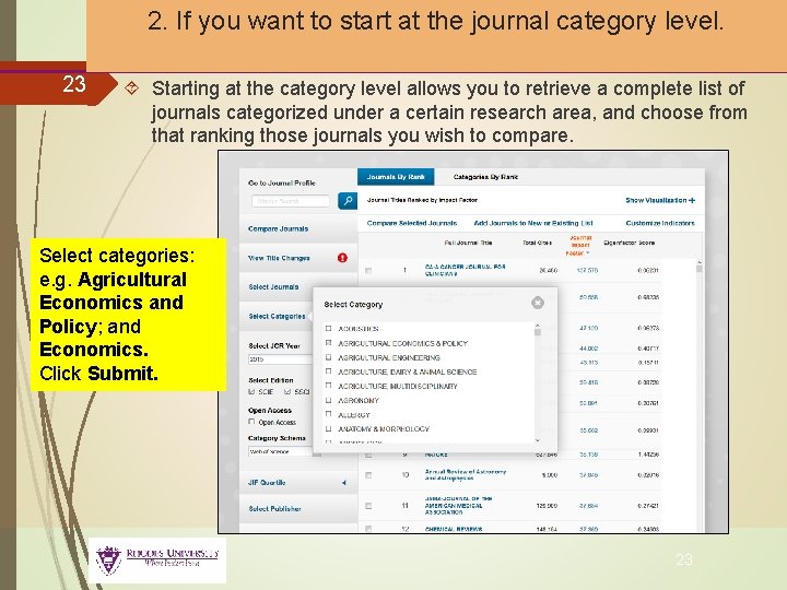 2. If you want to start at the journal category level. 23 Starting at