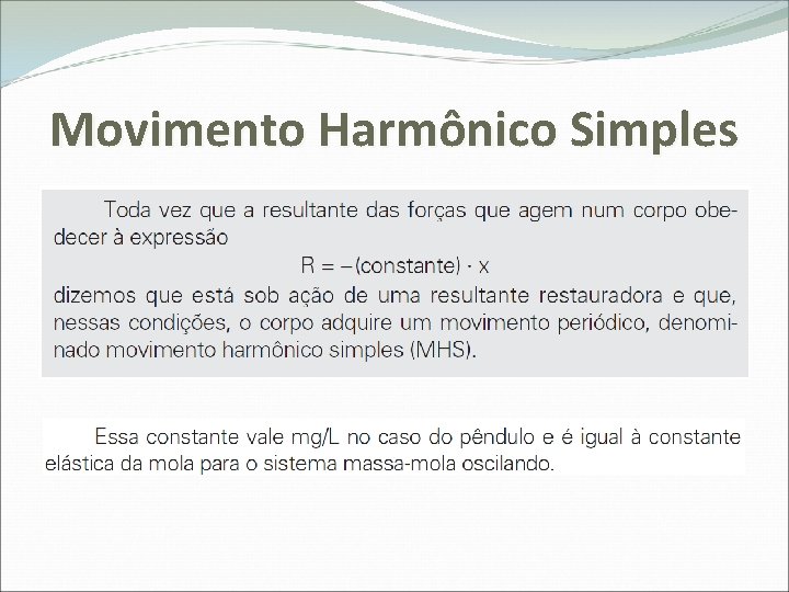 Movimento Harmônico Simples 