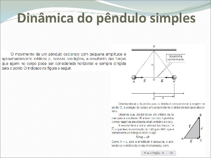 Dinâmica do pêndulo simples 