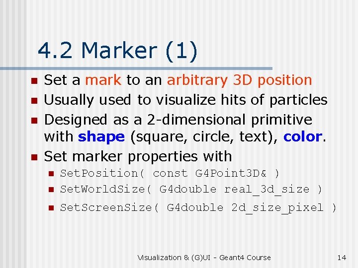 4. 2 Marker (1) n n Set a mark to an arbitrary 3 D