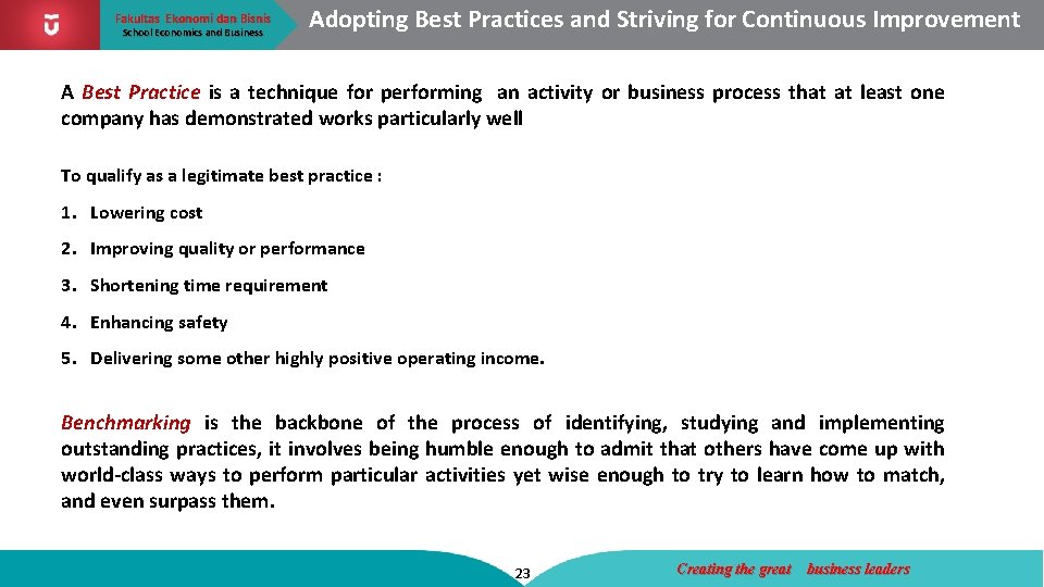 Fakultas Ekonomi dan Bisnis School Economics and Business Adopting Best Practices and Striving for