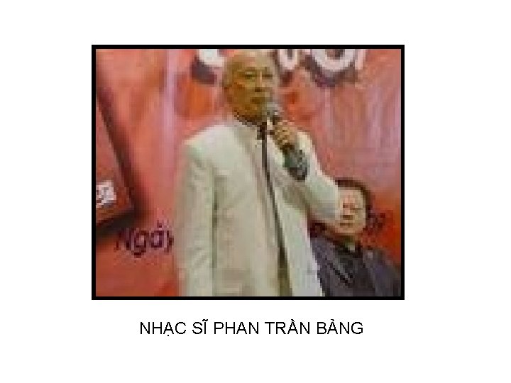 NHẠC SĨ PHAN TRẦN BẢNG 