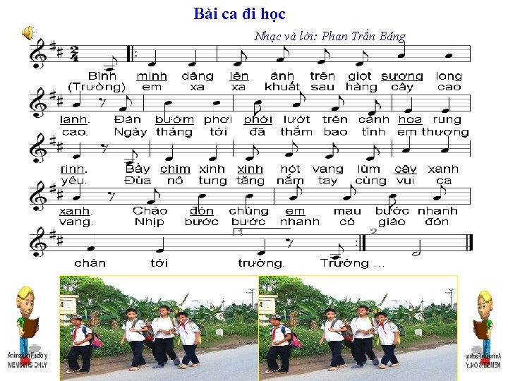 Bài ca đi học Nhạc và lời: Phan Trần Bảng 