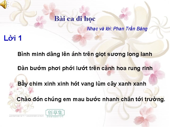 Bài ca đi học Nhạc và lời: Phan Trần Bảng Lời 1 Bình minh