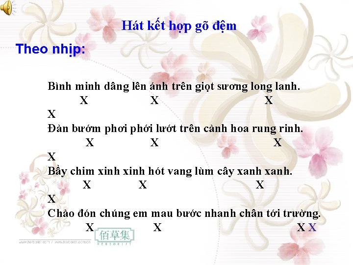 Hát kết hợp gõ đệm Theo nhịp: Bình minh dâng lên ánh trên giọt