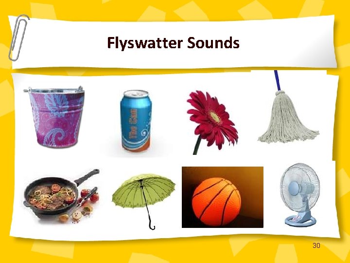 Flyswatter Sounds 30 