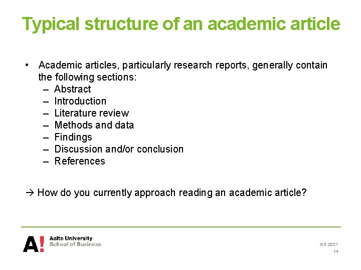 Typical structure of an academic article • Academic articles, particularly research reports, generally contain Typical structure of an academic article • Academic articles, particularly research reports, generally contain