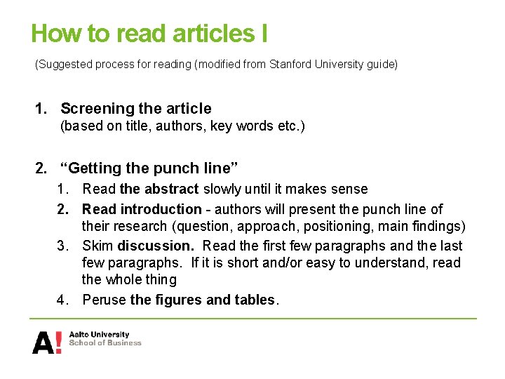 How to read articles I (Suggested process for reading (modified from Stanford University guide) How to read articles I (Suggested process for reading (modified from Stanford University guide)