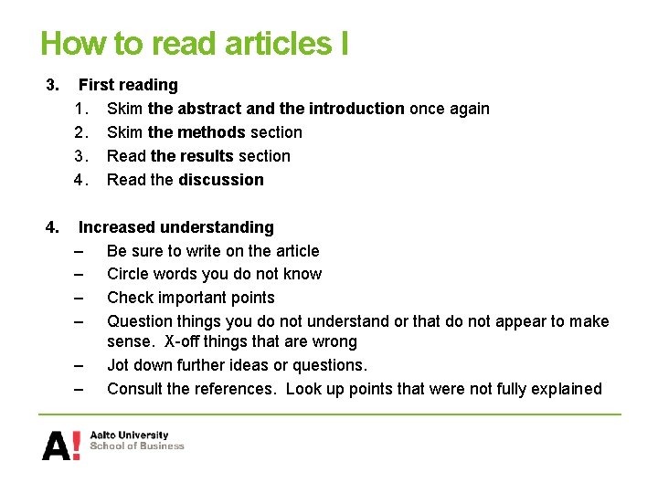How to read articles I 3. First reading 1. Skim the abstract and the How to read articles I 3. First reading 1. Skim the abstract and the