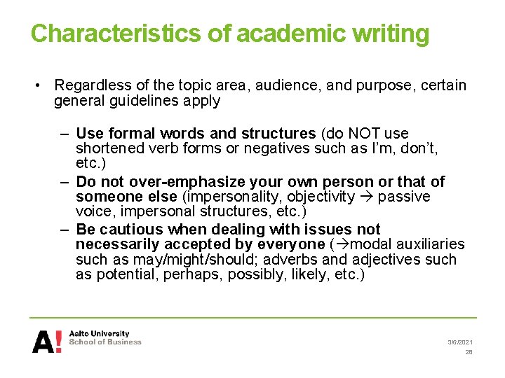 Characteristics of academic writing • Regardless of the topic area, audience, and purpose, certain Characteristics of academic writing • Regardless of the topic area, audience, and purpose, certain