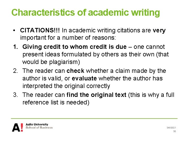 Characteristics of academic writing • CITATIONS!!! In academic writing citations are very important for Characteristics of academic writing • CITATIONS!!! In academic writing citations are very important for