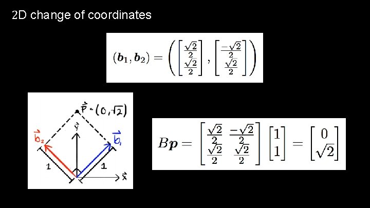 2 D change of coordinates 