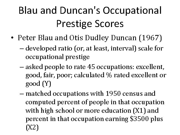 Blau and Duncan's Occupational Prestige Scores • Peter Blau and Otis Dudley Duncan (1967)