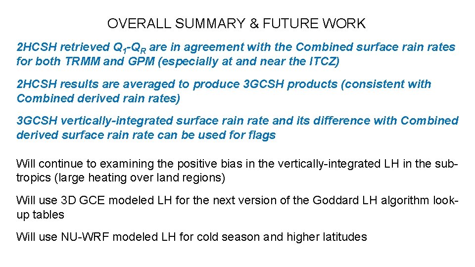 OVERALL SUMMARY & FUTURE WORK 2 HCSH retrieved Q 1 -QR are in agreement OVERALL SUMMARY & FUTURE WORK 2 HCSH retrieved Q 1 -QR are in agreement