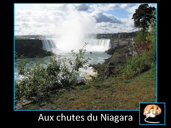 Aux chutes du Niagara 