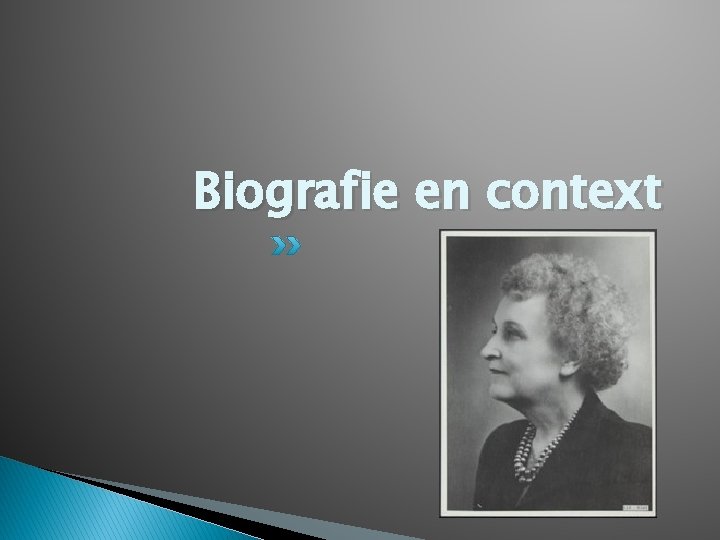Biografie en context Biografie en context