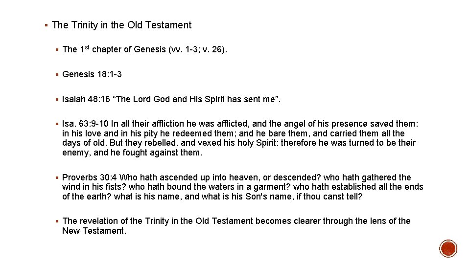 § The Trinity in the Old Testament § The 1 st chapter of Genesis