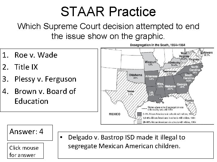 STAAR Practice Which Supreme Court decision attempted to end the issue show on the