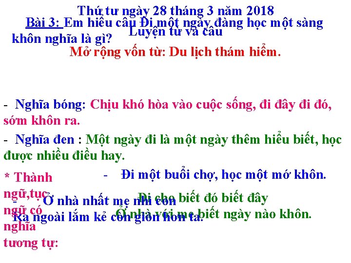 Thứ tư ngày 28 tháng 3 năm 2018 Bài 3: Em hiểu câu Đi