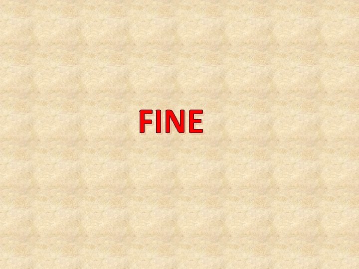 FINE FINE