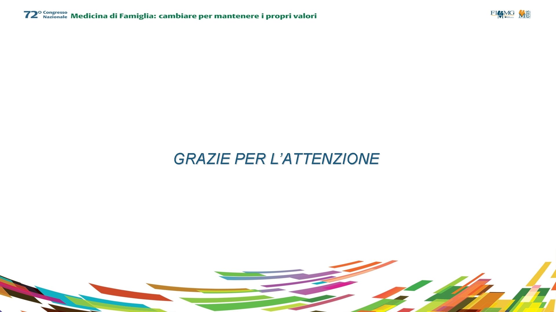 GRAZIE PER L’ATTENZIONE 