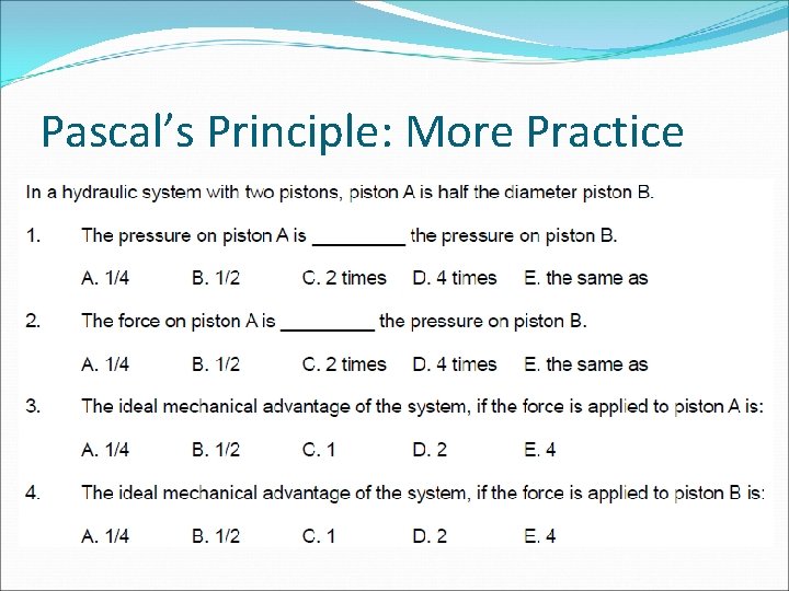 Pascal’s Principle: More Practice 