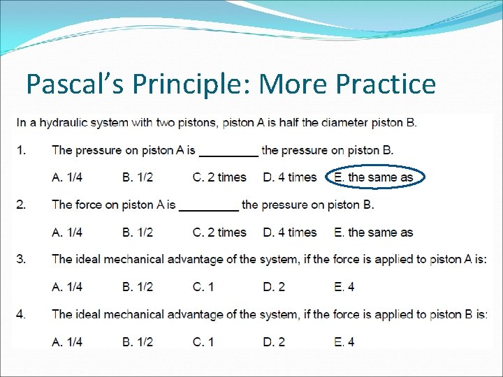 Pascal’s Principle: More Practice 