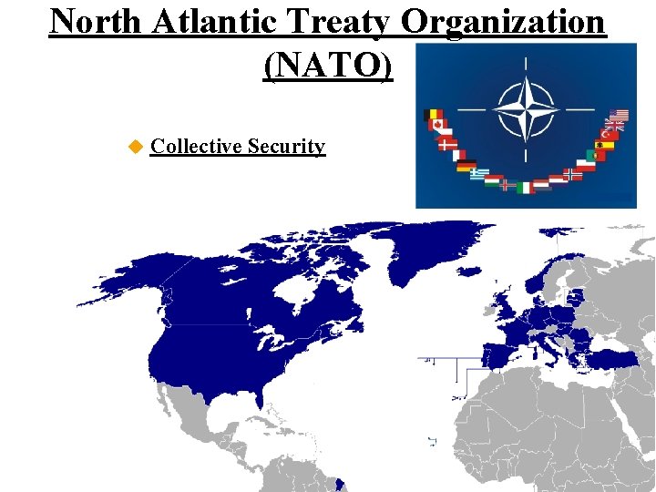 North Atlantic Treaty Organization (NATO) Collective Security 