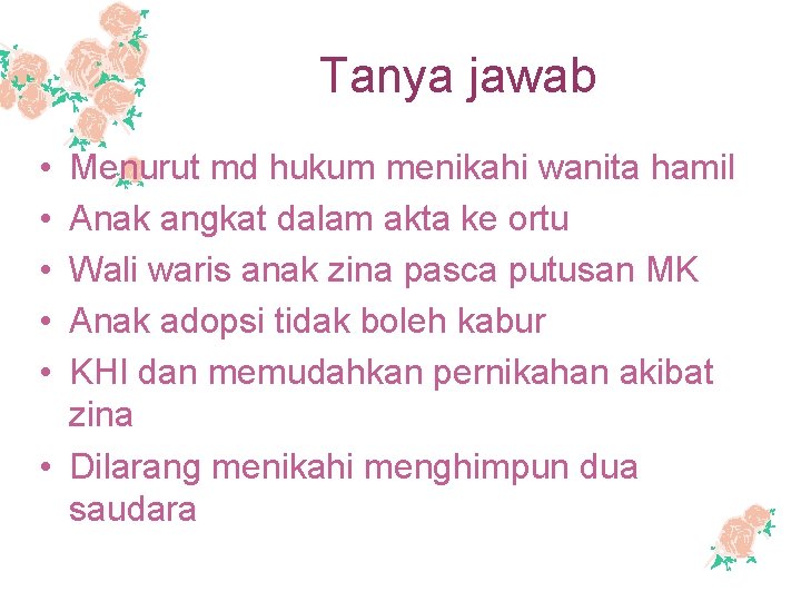 Tanya jawab • • • Menurut md hukum menikahi wanita hamil Anak angkat dalam