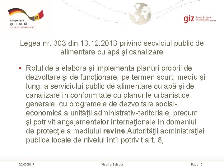 Legea nr. 303 din 13. 12. 2013 privind secviciul public de alimentare cu apă