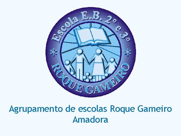 Agrupamento de escolas Roque Gameiro Amadora 