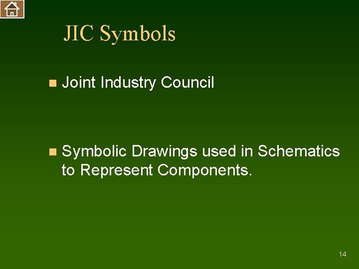 JIC Symbols n Joint Industry Council n Symbolic Drawings used in Schematics to Represent