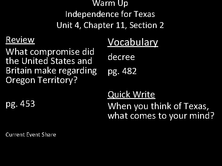 Warm Up Independence for Texas Unit 4 Chapter