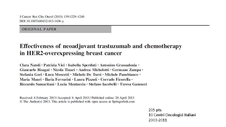 205 pts 10 Centri Oncologici Italiani 2003 -2011 