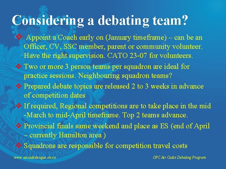 Considering a debating team? v Appoint a Coach early on (January timeframe) – can