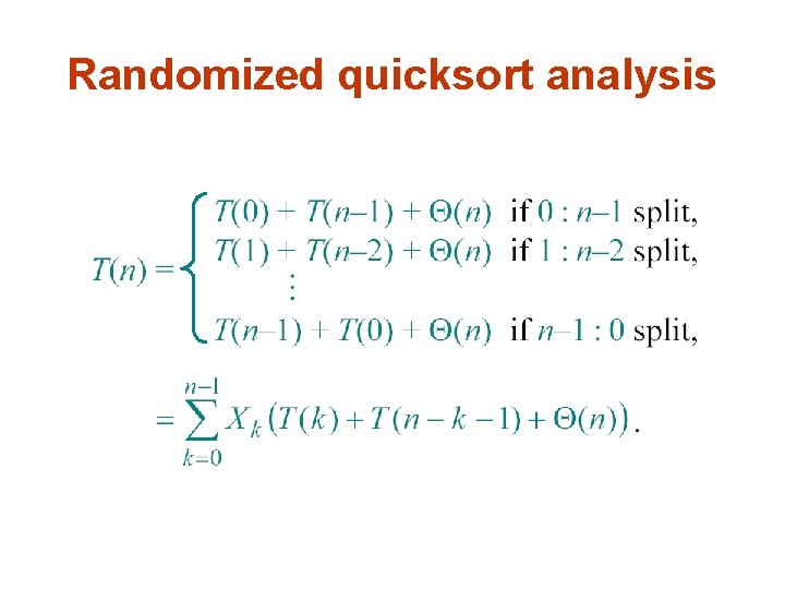 Randomized quicksort analysis 