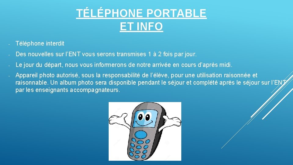 TÉLÉPHONE PORTABLE ET INFO - Téléphone interdit - Des nouvelles sur l’ENT vous serons