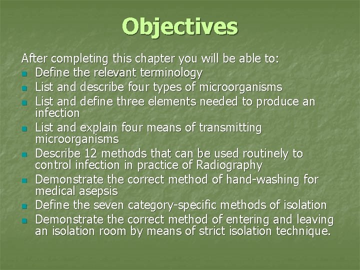 Objectives After completing this chapter you will be able to: n Define the relevant