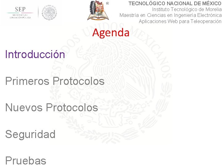 TECNOLÓGICO NACIONAL DE MÉXICO Instituto Tecnológico de Morelia Maestría en Ciencias en Ingeniería Electrónica