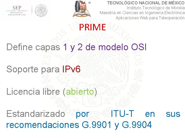 TECNOLÓGICO NACIONAL DE MÉXICO Instituto Tecnológico de Morelia Maestría en Ciencias en Ingeniería Electrónica